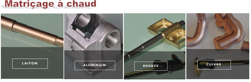 Matriçage à chaud - aluminium -bronze-cuivre -laiton